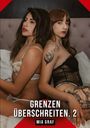 Mia Graf: Grenzen überschreiten. 2, Buch