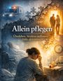 Dominik Mikulaschek: Allein pflegen, Buch