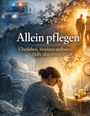 Dominik Mikulaschek: Allein pflegen, Buch