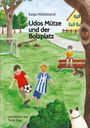 Katja Hildebrand: Udos Mütze und der Bolzplatz, Buch