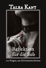 „Talea Kant. Reflektion für die Sub. 100 Fragen, um dich kennenzulernen.“ Frau mit Halsband, rote Nägel.