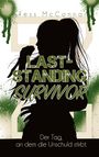 "LAST-STANDING SURVIVOR" in grüner Schrift. Eine Silhouette einer Person mit Ponytail hält etwas. Hintergrund: grün gesprenkelt.