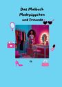 "Das Malbuch Modepüppchen und Freunde" steht oben auf blauem Hintergrund mit buntem Ankleidezimmer und Puppen-Abbildungen.