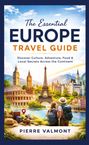 Pierre Valmont: The essential Europe Travel Guide, Buch