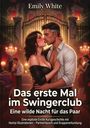 "Emily White: Das erste Mal im Swingerclub. Erotik-Kurzgeschichte. Illustration: Paar in intensiver Umarmung vor Tor."