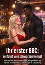 Titel: "Ihr erster BBC: Verführt vom schwarzen Hengst". Illustration: Eine lächelnde blonde Frau mit rotem Kleid in einer Bar.