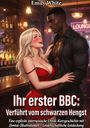 Titel: „Ihr erster BBC: Verführt vom schwarzen Hengst“. Illustration: Eine blonde Frau in rotem Kleid umarmt einen muskulösen Mann.