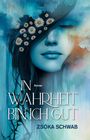 Zsóka Schwab: In Wahrheit bin ich gut, Buch