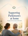 "Supporting Parkinson's at home. Everyday aids that provide immediate relief." Eine Frau umarmt einen älteren Mann auf dem Sofa.