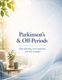 Dominik Mikulaschek: Parkinson's & Off-Periods, Buch