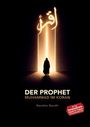 Text: "Der Prophet. Muhammad im Koran. Bayraktar Bayrakli." Schattenhafte Gestalt vor leuchtendem Tor in Dunkelheit.