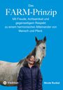 Nicole Runkel: Das FARM-Prinzip, Buch