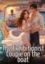 Emily White: The Exhibitionist Couple on the boat, Buch