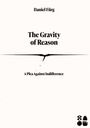 Daniel Fürg: The Gravity of Reason, Buch