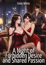 Emily White: A Night of Forbidden Desire and Shared Passion, Buch
