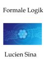 "Formale Logik" und "Lucien Sina" in schwarzem Text. In der Mitte eine Illustration mit blauen, verbundenen Sechsecken.