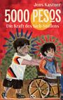 Jens Kastner: 5000 Pesos, Buch