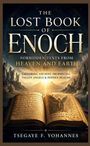 Text: The Lost Book of Enoch. Forbidden Texts from Heaven and Earth. Exploring Ancient Prophecies, Fallen Angels & Hidden Realms. Untertitel: Tsegaye F. Yohannes. 

Beschreibung: Ein offenes altes Buch vor einer mystischen Landschaft mit Bergen und Sonnenstrahlen.