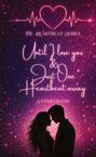 Nica Loretto: Sammelband Until I lose you & Just One Heartbeat away, Buch