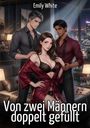 "Von zwei Männern doppelt gefüllt" oben: "Emily White". Illustration: Eine Frau in Unterwäsche, zwei Männer an ihrer Seite.