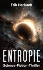 Erik Harlandt: Entropie, Buch