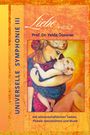 „Liebe heilt“, „Universelle Symphonie III“, Prof. Dr. Yelda Özsunar. Illustration: Frau hält Baby liebevoll im Arm.