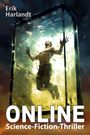 Erik Harlandt: Online, Buch