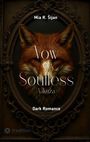 Text: "Mia R. Šijan, Vow of Soulless, Yakuza, Dark Romance." 
Eine Fuchsgrafik in einem verzierten Rahmen.