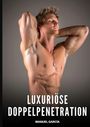Manuel García: Luxuriöse Doppelpenetration, Buch