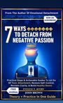 Evelyn T. Avery: 7 Ways To Detach From Negative Passion (Updated), Buch
