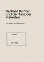 Titel: "Gerhard Richter und der Tanz der Makrelen" vor beigem Hintergrund. Darunter: "Ein System von Möglichkeiten". Rechteck mit Namen "Avni Alija", "ESSAY".