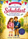 „Mein besonderer Schulstart“ steht in großen Buchstaben auf einem bunten Kinderbuchcover mit einem Mädchen und Jungen.