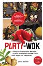 "Perfekt an Weihnachten und Silvester..." Große rote Paprikaschoten, kleines Tablett mit Gemüse und Dips, Ingwer, Text "PARTY-WOK."
