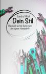 „Sandra Mösli Dein Stil. Handwerk und die Suche nach der eigenen Handschrift“ in einer Illustration von Werkzeugen.