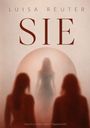 Text: "LUISA REUTER SIE basiert auf einer wahren Begebenheit."  
Eine verschwommene, mysteriöse Gestalt im Hintergrund.