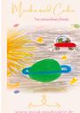 "Menka and Cookie", "Two extraordinary friends", "www.menkaundcookie.de". Illustration: Bunte Planeten, Sonne, Auto im All.