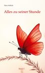 Theres Wallisch: Alles zu seiner Stunde, Buch