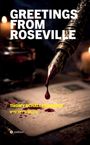 "GREETINGS FROM ROSEVILLE", "THOMY SCHALLENBERGER", "MYSTERY THRILLER". Dunkle Feder tropft Blut auf ein altes Dokument.