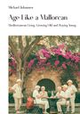 Michael Johannes: Age Like a Mallorcan, Buch