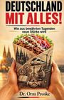 "Deutschland mit alles! Wie aus bewährten Tugenden neue Stärke wird." Hände halten Döner mit deutscher Symbolik.