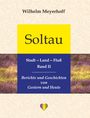 "Wilhelm Meyerhoff. Soltau: Stadt – Land – Fluß Band II. Berichte und Geschichten von Gestern und Heute." Herz-Logo unten.