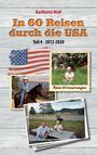 Titel "In 60 Reisen durch die USA" von Karlheinz Moll. Fotos von Natur, einem Reiter und Leuten bei einem Picknick.