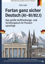 „Fortan ganz sicher Deutsch (A1–B1/B2.1)“ von Péter Gaál, zeigt Brandenburger Tor und Kölner Dom vor Bergen.