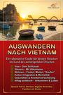 Titel: Auswandern nach Vietnam. Guide für Neustart in Vietnam. Themen: Visa, Steuern, Wohnen, Kultur, Gesundheit. Sonne geht über einer Brücke auf, Boote im Wasser.