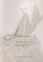 Anamuraiel – Die Rückkehr des Ursprungswesens. LUMINARI EDITIONS. Verschwommene Hand vor hellem Licht.