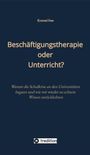 Titel: "Beschäftigungstherapie oder Unterricht?" Untertitel: "Warum die Schulkrise an den Universitäten...". Logo: tredition.