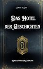 „Das Hotel der Geschichten“ und „Kurzgeschichten-Sammlung“ auf dunklem Hintergrund mit goldenem Schlüssel-Loch-Motiv.