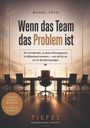 „Wenn das Team das Problem ist“, Untertitel über Führungsversagen. Konferenzraum mit Stühlen und Sonnenuntergang.