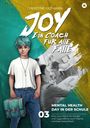 "Joy: Ein Coach für alle Fälle. Mental Health Day in der Schule. Ein Junge mit blauen Haaren und Schultasche steht links."