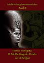 "Enthüllte Archive geheimer Wissenschaften Band III. Hermes Trismegistos III. Teil: Die Magie der Priester der Ur-Religion." Büroartige Illustration eines ägyptischen Priesters mit Kopfschmuck.